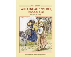 The Story of Laura Ingalls Wilder, Pioneer Girl