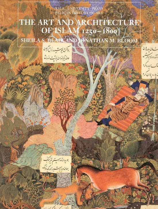 Art And Architecture Of Islam 12501800
