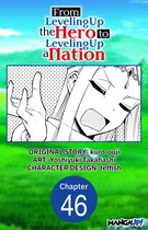 From Leveling Up the Hero to Leveling Up a Nation CHAPTER SERIALS 46 - From Leveling Up the Hero to Leveling Up a Nation #046