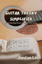 Guitar Theory Simplified