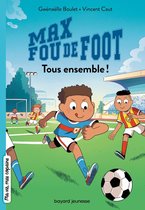 Max fou de foot 2 - Max fou de foot, Tome 02