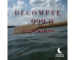 Décompte de 999-0: Rames de bateau