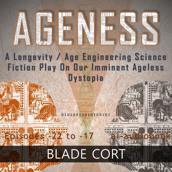 Ageness: A Longevity / Age Engineering Science Fiction Play  ... - cover