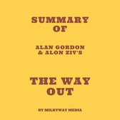 Summary of Alan Gordon & Alon Ziv's The Way Out
