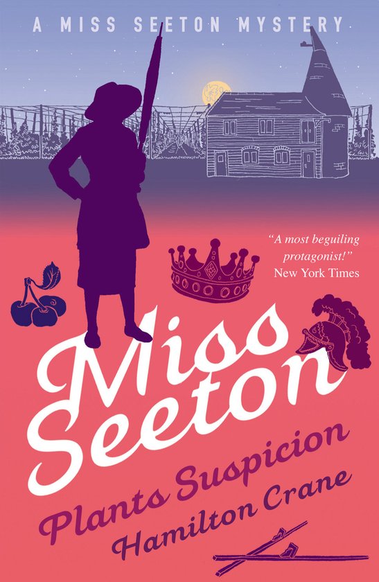 Miss Seeton Plants Suspicion - cover