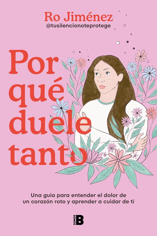 Por qué duele tanto: Una guía para entender el dolor de un ... - cover