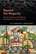Global Suburbanisms- Beyond the Megacity