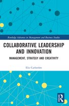 Routledge Advances in Management and Business Studies- Collaborative Leadership and Innovation
