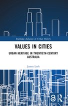 Routledge Advances in Urban History- Values in Cities