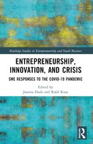 Routledge Studies in Entrepreneurship and Small Business- Entrepreneurship, Innovation, and Crisis