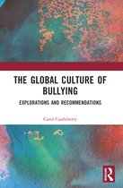 The Global Culture of Bullying