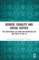 Routledge Studies in Law and Humanity- Gender, Equality and Social Justice