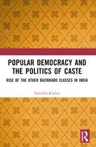 Popular Democracy and the Politics of Caste