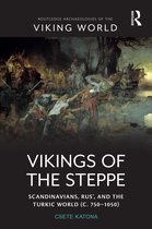 Routledge Archaeologies of the Viking World- Vikings of the Steppe