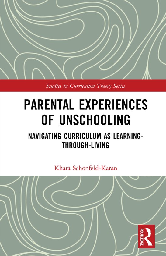 Studies in Curriculum Theory Series- Parental Experiences of ... - cover