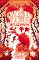 Monster Hunting- Just Add Dragons
