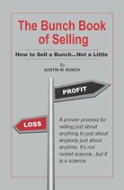 The Bunch Book of Selling