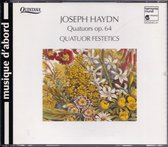 Quatuors Op. 64 - Joseph Haydn - Quatuor Festetics