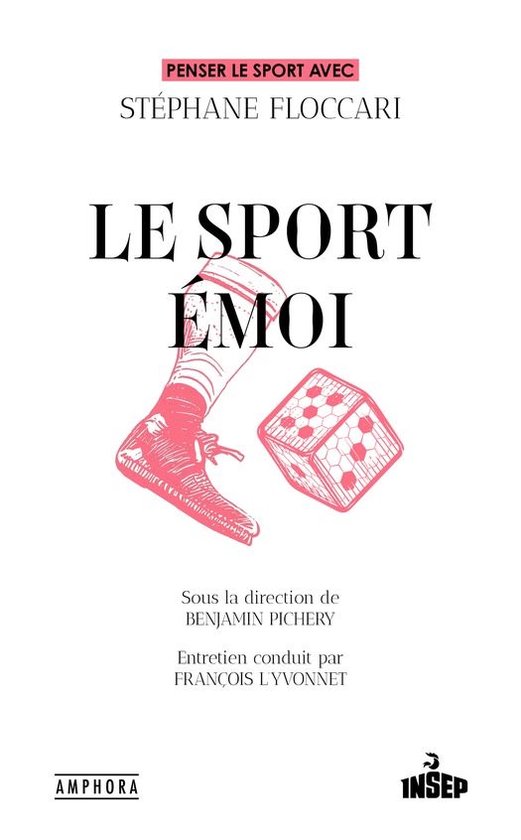 Penser le sport - Le Sport émoi