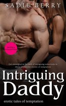 Intriguing Daddy - Erotic Tales of Temptation