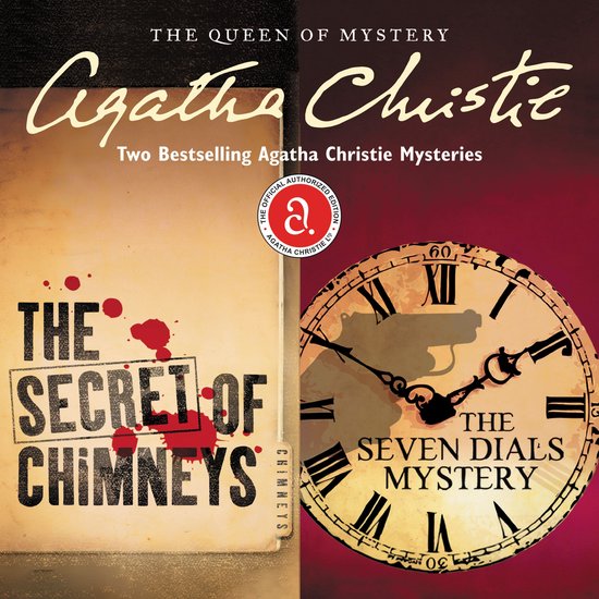 The Secret of Chimneys & The Seven Dials Mystery - cover