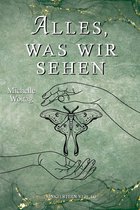 Alles - Reihe - Alles was wir sehen