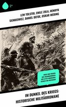 Im Dunkel des Kriegs: Historische Militärromane