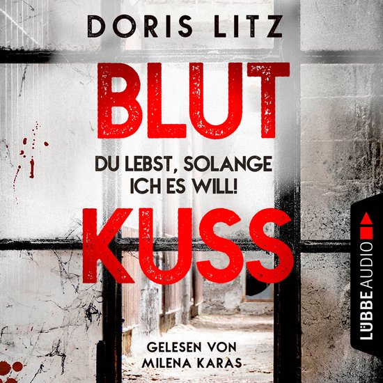 Blutkuss - Du lebst, solange ich es will! - Lina Saint-Georg ... - cover