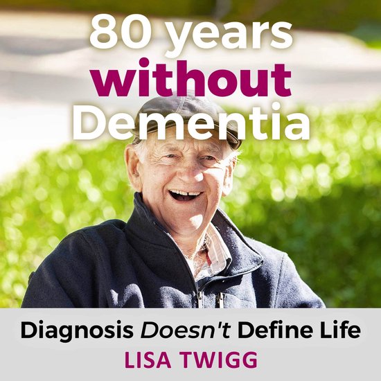 80 Years Without Dementia - cover