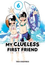 My Clueless First Friend 6 - My Clueless First Friend 06