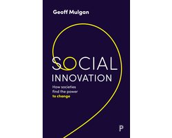 Omslag van Social Innovation How Societies Find the Power to Change