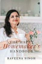 The Happy Homemaker's Handbook