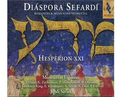 Hespèrion XXI, Montserrat Figueras, Jordi Savall - Diáspora Sefardi (Romances & Música Instrumental) (CD)