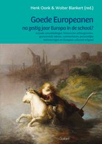 Goede Europeanen na zestig jaar Europa in de school?