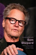 Literary Conversations Series - Conversations with Sam Shepard