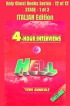 Holy Ghost School Book Series 12 - 4 – Hour Interviews in Hell - ITALIAN EDITION