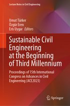 Lecture Notes in Civil Engineering- Sustainable Civil Engineering at the Beginning of Third Millennium