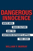 Southern Literary Studies- Dangerous Innocence
