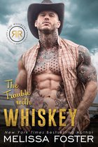 The Whiskeys: Dark Knights at Redemption Ranch 1 - The Trouble with Whiskey