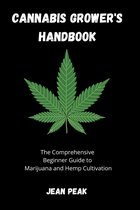 Cannabis Garden - Cannabis Grower Handbook