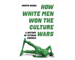 How White Men Won the Culture Wars