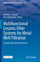 Springer Series in Materials Science- Multifunctional Ceramic Filter Systems for Metal Melt Filtration