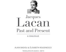 Jacques Lacan Past & Present