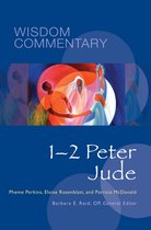 Wisdom Commentary Series- 1–2 Peter and Jude