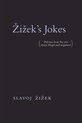 Zizek`s Jokes – (Did you hear the one about Hegel and negation?)