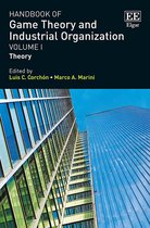 Handbook of Game Theory and Industrial Organizat – Theory