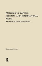East Asia: History, Politics, Sociology and Culture- Rethinking Japan's Identity and International Role