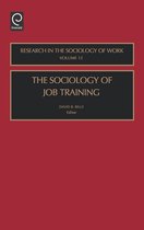 Research in the Sociology of Work-The Sociology of Job Training