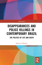 Interventions- Disappearances and Police Killings in Contemporary Brazil