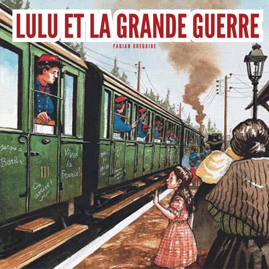Lulu et la grande guerre - cover